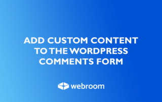 How to add custom content to the WordPress comments form