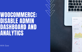 disable WooCommerce Admin Dashboard and WooCommerce Analytics