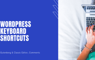 WordPress Keyboard Shortcuts