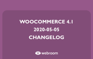 WooCommerce 4.1 Changelog