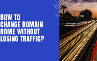 How to change domain name without losing traffic?