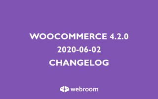 WooCommerce 4.2 Changelog