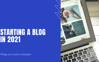 Starting a blog in 2021 - 8 things you need to anticipate