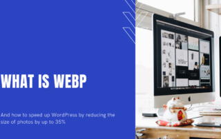 What is WebP and how to speed up WordPress by reducing the size of photos by up to 35%